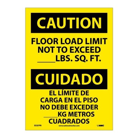 National Marker Co Bilingual Vinyl Sign - Caution Floor Load Limit Not To Exceed ESC87PB